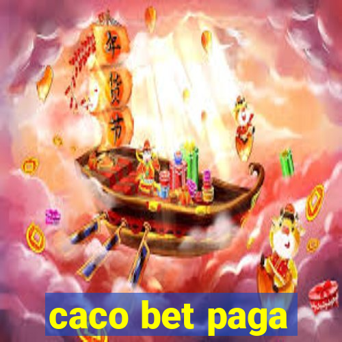 caco bet paga